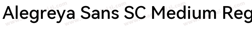 Alegreya Sans SC Medium Regular字体转换